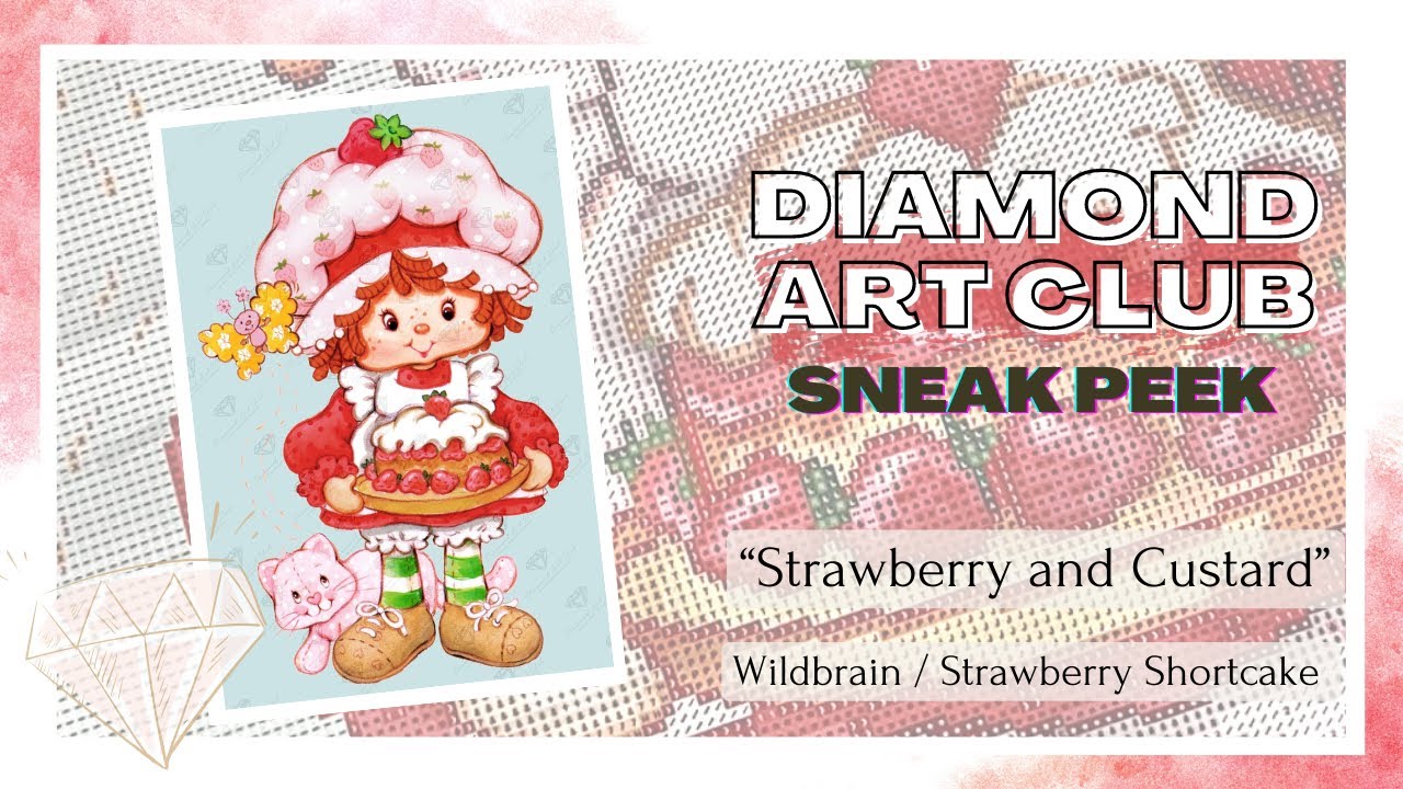 Strawberry Shortcake – Diamond Art Club