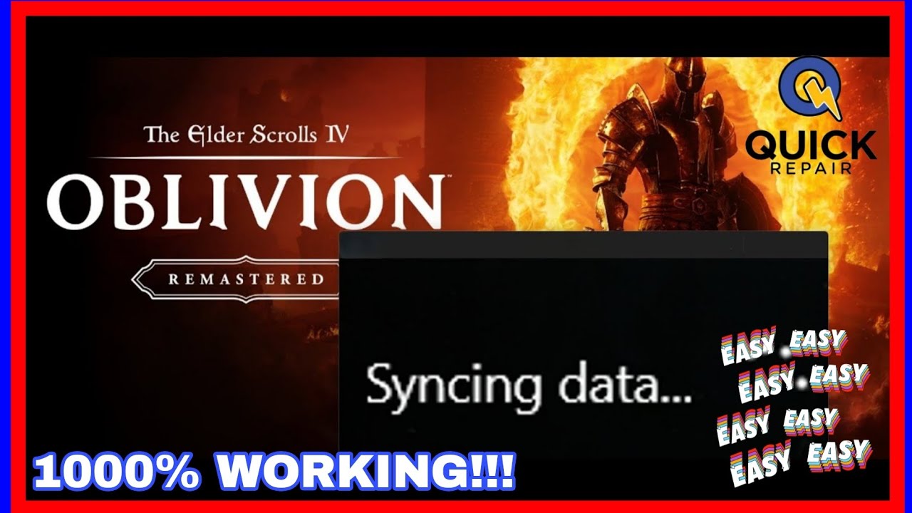 How to Fix The Elder Scrolls IV Oblivion Remastered Stuck On Syncing ...