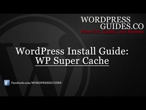 How to Setup WP Super Cache