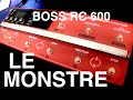 Looper boss rc 600  prsentation effets boite  rythme modes  fly guitars