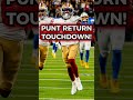 TOUCHDOWN 49ERS! Jacob Cowing HUGE Punt Return For The TD! #nfl #shorts