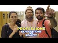 ScoopWhoop: Professions - Expectations vs Reality