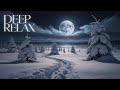 🌙Duduk &amp; Piano: Winter Soul Music for Relaxation, Deep Sleep &amp; Stress Relief (No Harsh Frequencies)🌙