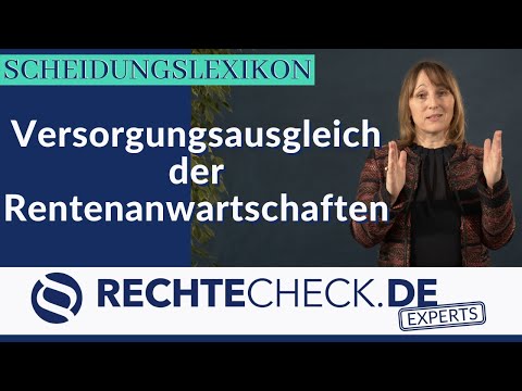 Versorgungsausgleich der Rentenanwartschaften
