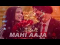 Mahi Aaja Lyrics  –Arijit Singh  (Unplugged)