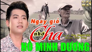 NGÀY GIỖ NHỚ CHA - HỒ MINH ĐƯƠNG| TG THẦY THANH VÂN.