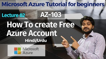 How to Create Free Azure Account | Lec-2 | Microsoft AZ-103 Tutorials in Hindi/Urdu