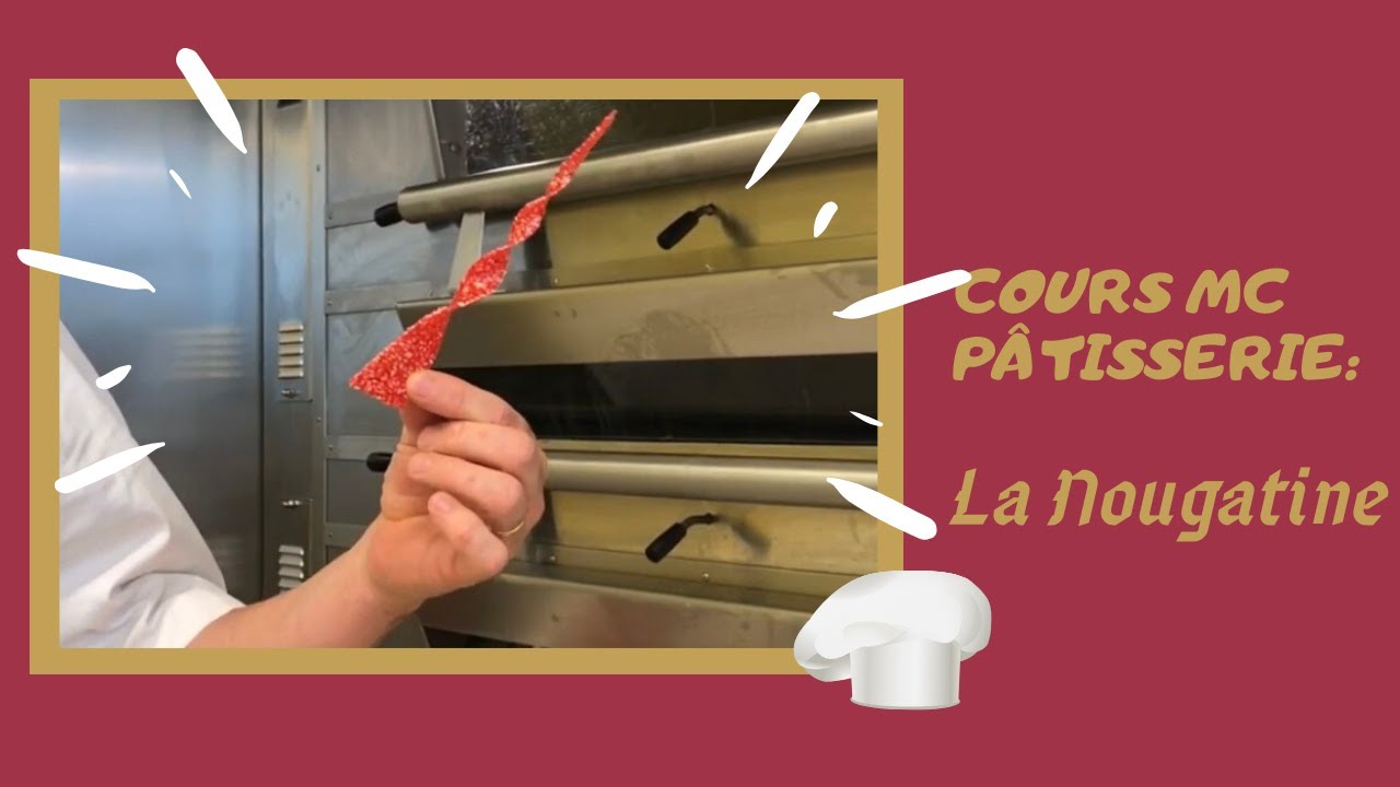 Maîtrisez enfin la nougatine! Cours MC pâtisserie