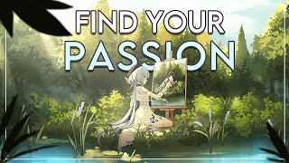 The Secret to Finding Your Passion (And How I Found Mine)