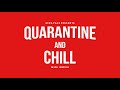 King Paul - Quarantine And Chill Mini Movie