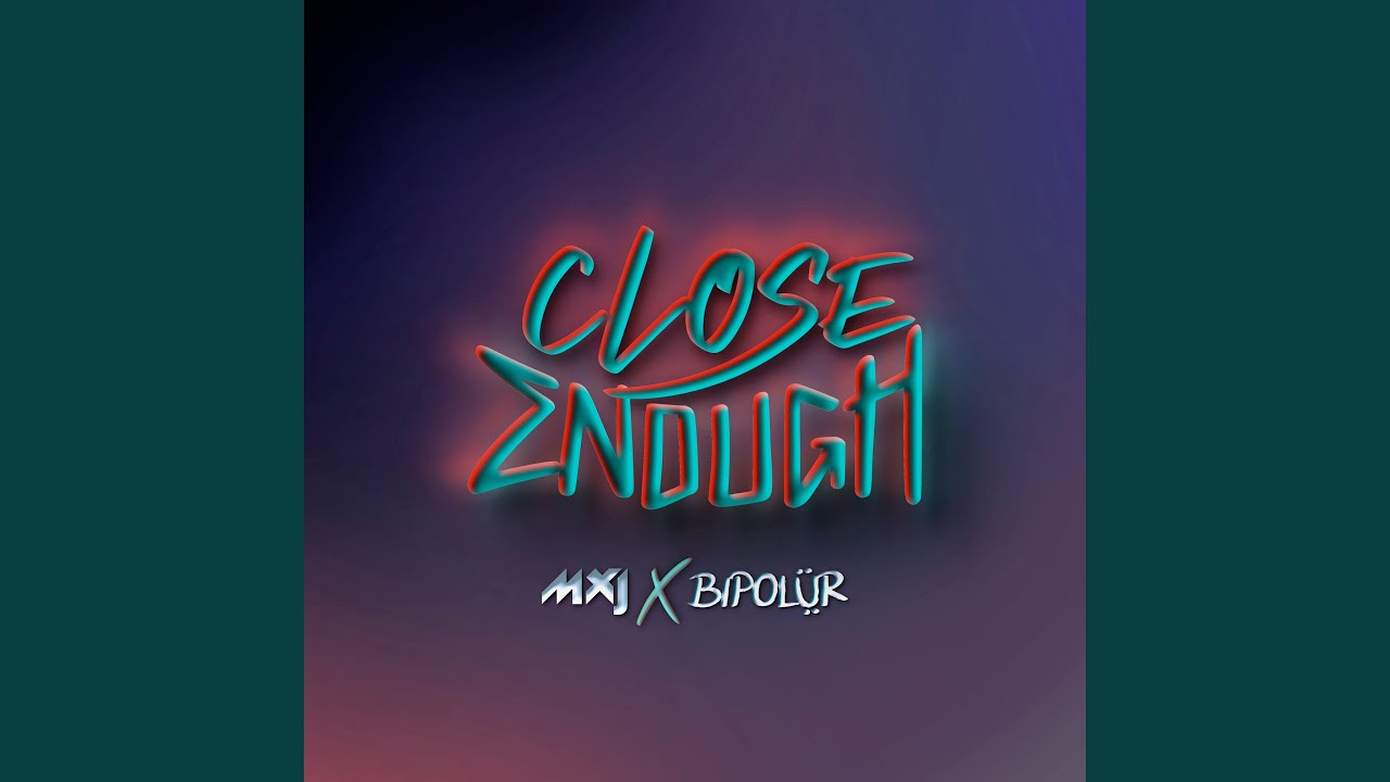 Ver Close Enough en YouTube Ver Close Enough en YouTube