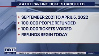 Seattle to refund, cancel parking tickets  | FOX 13 Seattle