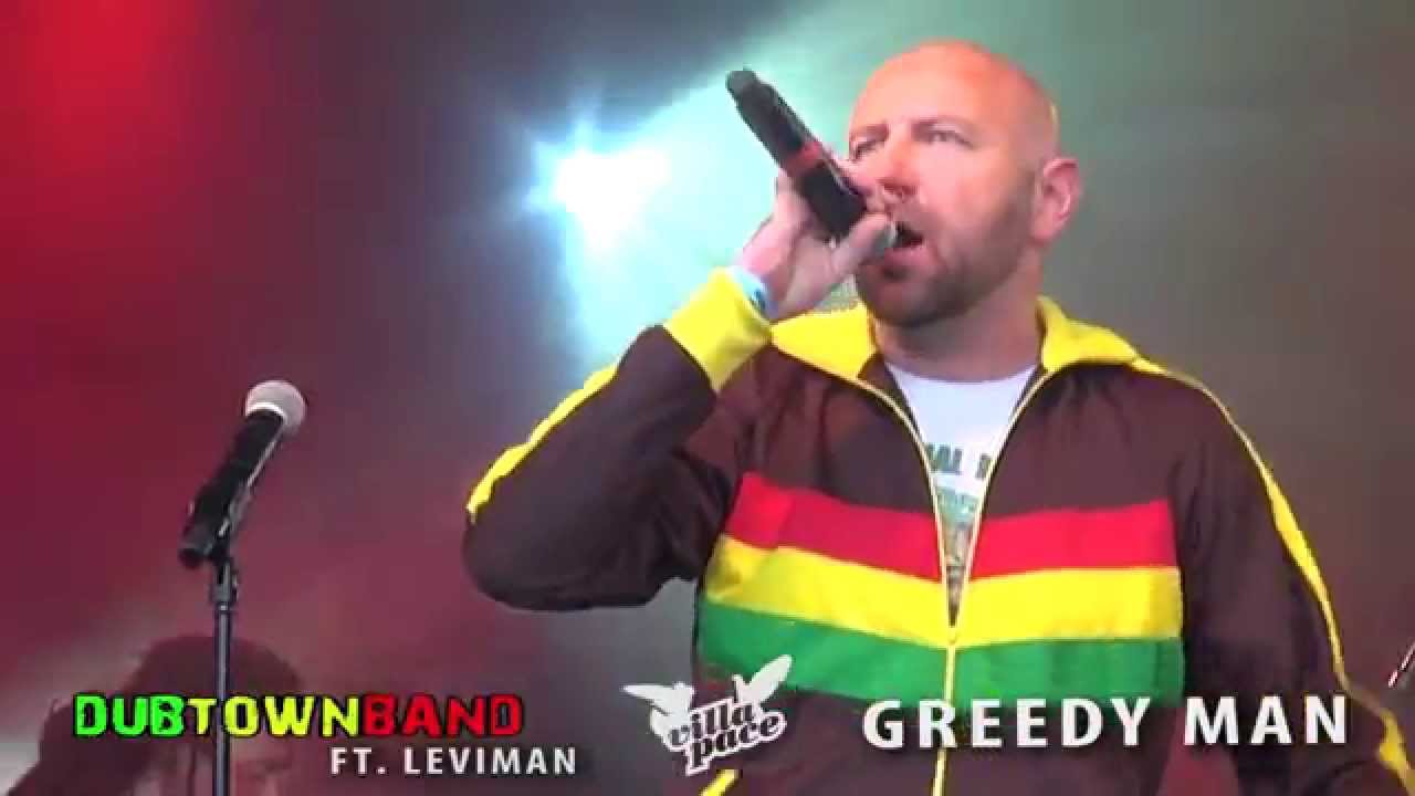 DUBTOWN BAND ft. LEVIMAN Greedy Man