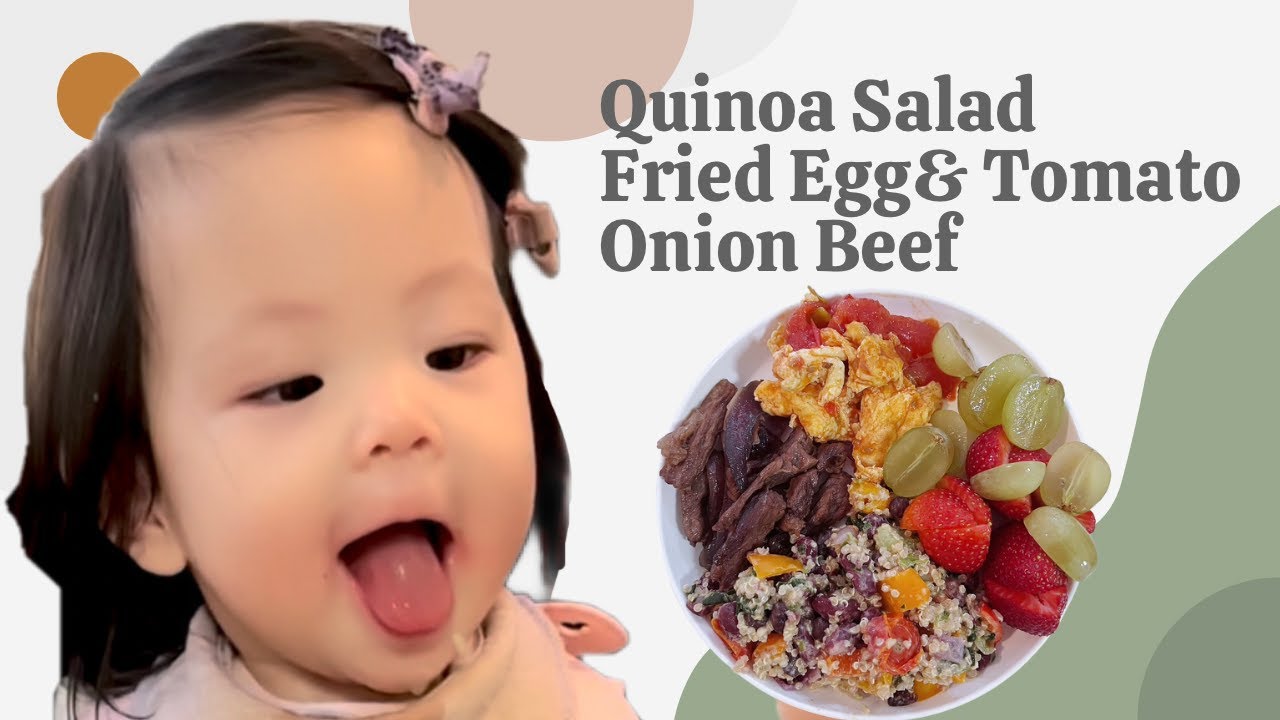 Baby Led Weaning BLW feeding12 MonthsQuinoa saladEat healthySelf