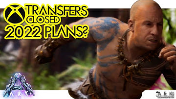 ARK 2022 Plans? Xbox Server Transfers Closed! Evo Event! ARK Community News