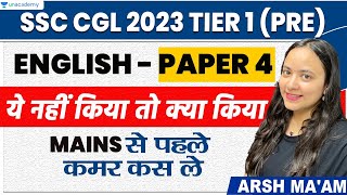 SSC CGL Mains 2023 | English | Paper Solutions | Paper 4 | CGL English | Arsh Maam ssc 