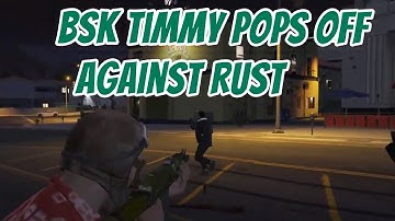 BSK Timmy Pops off Against Rust. Great recovery -  vinnytmb || GTA 5 RP NoPixel