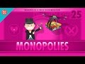 Monopolies and anticompetitive markets crash course economics 25