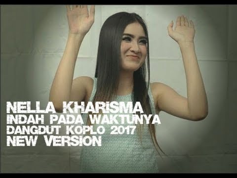 Nella Kharisma Indah Pada Waktunya (Dangdut Koplo 2017)