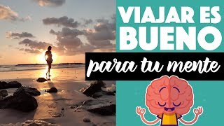 Psychological benefits of traveling