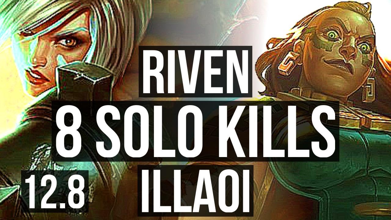 RIVEN vs ILLAOI (TOP) | Rank 4 Riven, 8 solo kills, 1.9M mastery, 600+ games | TR Grandmaster | 12.8
