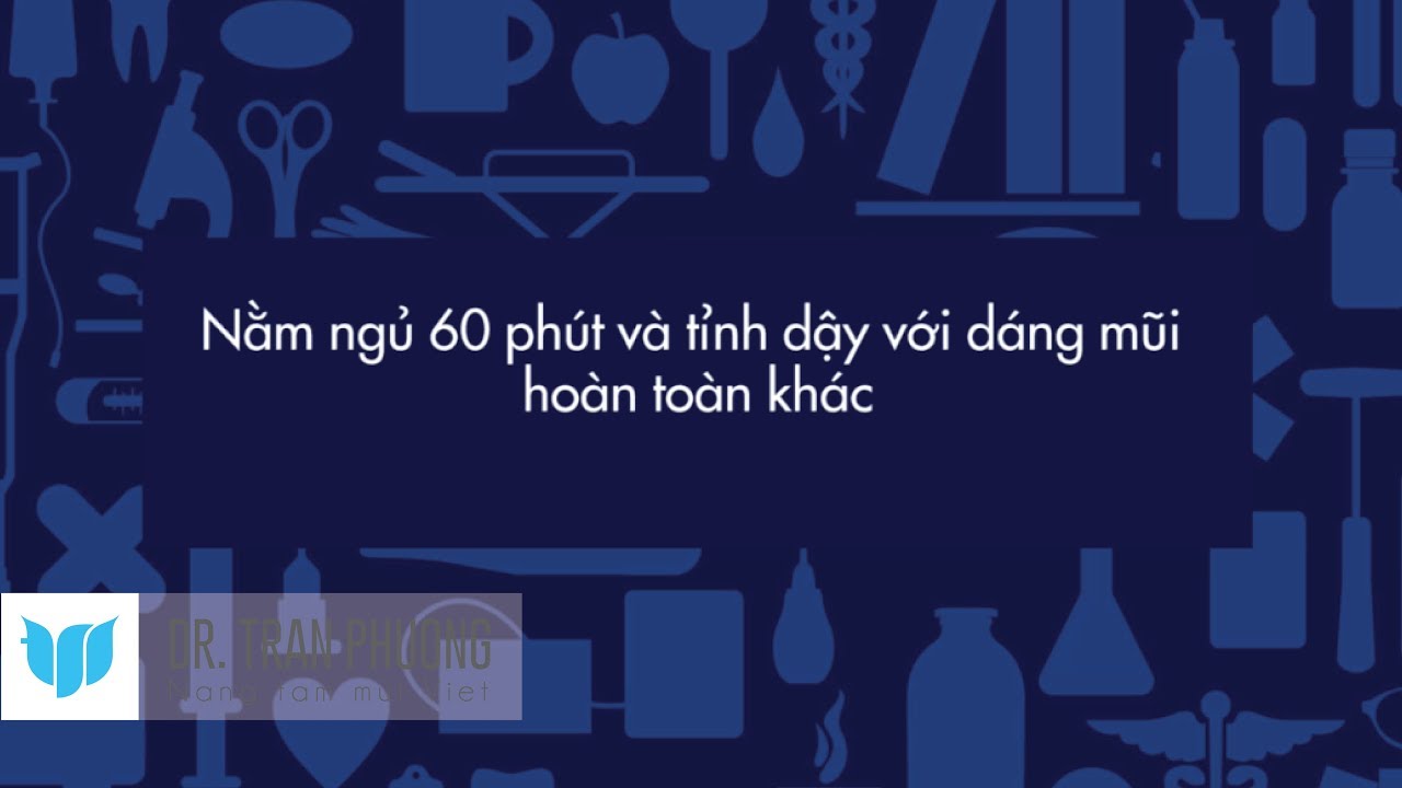 Bác sĩ Trần Phương: Nâng mũi cấu trúc S-line đẹp tự nhiên