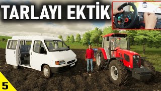 KÖYDE KAVGA! SONUNDA TARLAYI EKTİK w/@imdatTV FS 22 5.Bölüm Logitech G29