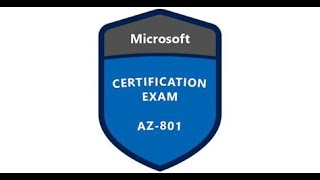 AZ 801: Configuring Windows Server Hybrid Advanced Services