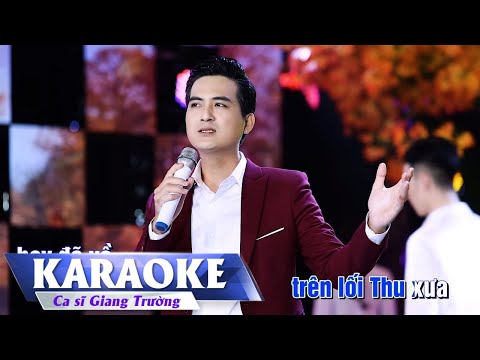 [KARAOKE] Lối Thu Xưa - Hoàng Anh