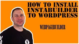 How to install instabuilder to wordpress