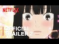 From Me to You: Kimi ni Todoke Season 3 | Official Trailer #2 | Netflix