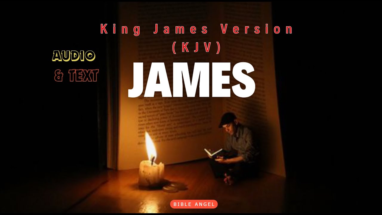 The Story of James – Faith in Action | KJV Audio Bible - YouTube