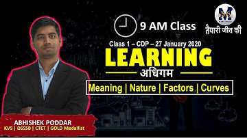 CDP Learning अधिगम - Meaning, Nature, Factors, Learning Curves, Approaches | Class 1 | Mentors 36