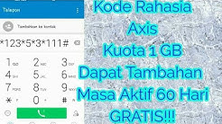 Kode Rahasia! GRATIS! Axis Kuota 1 GB dan Menambah Masa Aktif!!! - Durasi: 3.58. Kode Rahasia! GRATIS! Axis Kuota 1 GB dan Menambah Masa Aktif!!! - Durasi: 3.58.