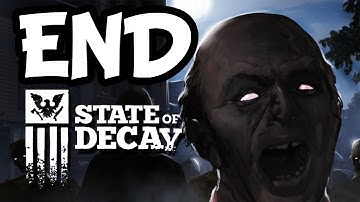State of Decay Walkthrough - ENDING