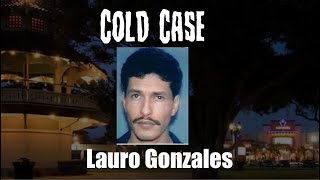 Cold Case - Lauro Gonzales - Oxnard.CA