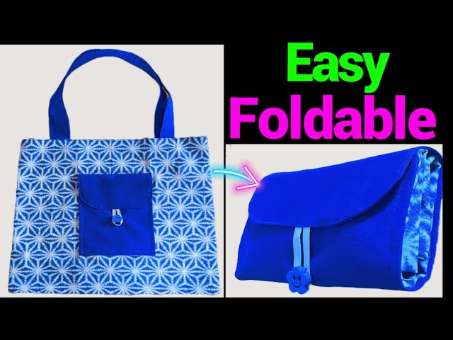 How To Make Foldable Shopping Bag Just 1 Piece Of Fabric & No