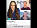 Connection with Alanis Morissette, Justin Hilton and Ann Randolph (Part 1)
