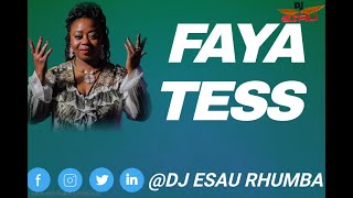 KELYA BY FAYA TESS EDITED BY DJ ESAU