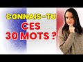 30 mots qui dterminent ton niveau de franais