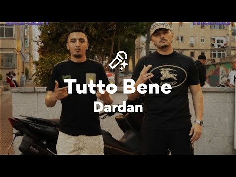 Dardan Tutto Bene Letra Lyrics