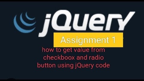 how to get value from radio button and checkbox using jQuery?