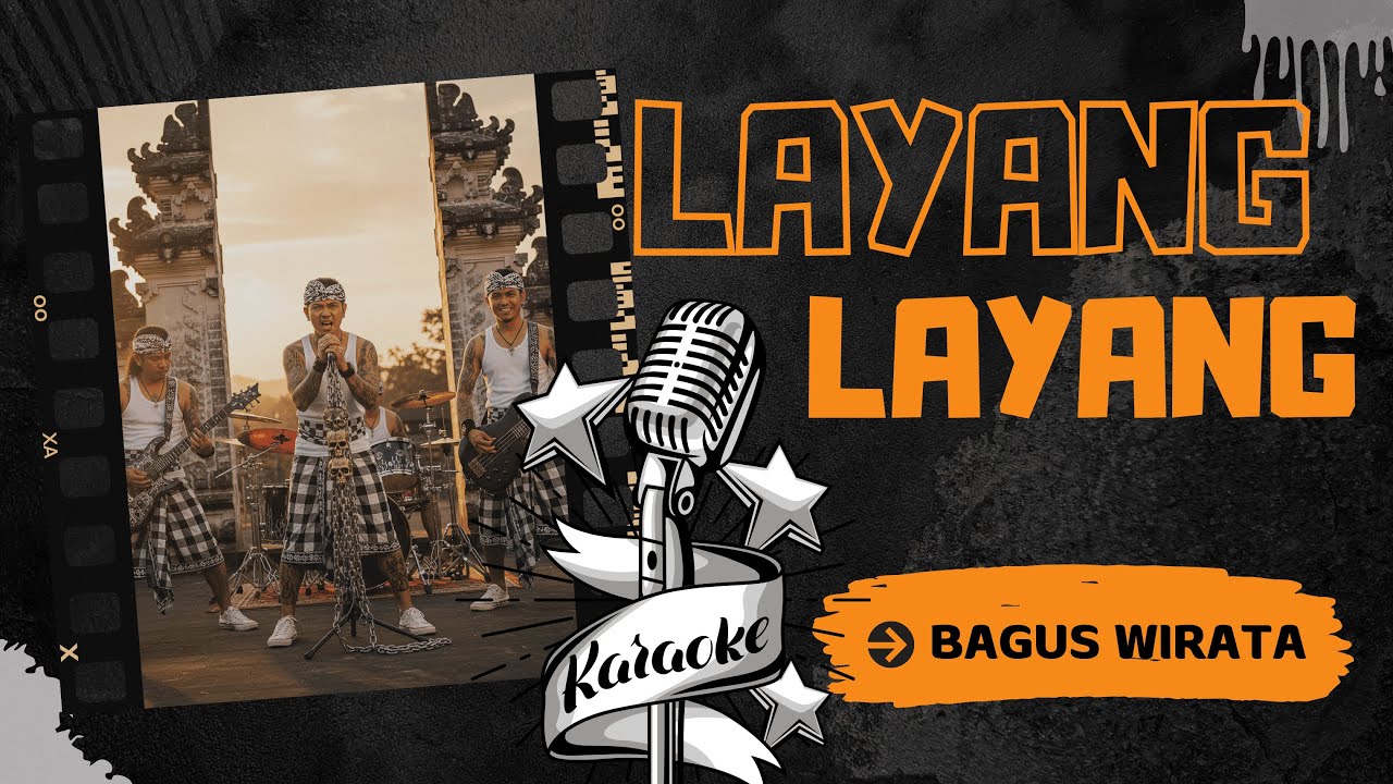 karaoke LAYANG LAYANG - Bagus Wirata (cover) Rock version