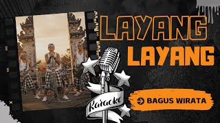 karaoke LAYANG LAYANG - Bagus Wirata (cover) Rock version