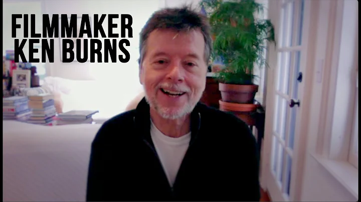 Ken Burns: The Making of A Documentary