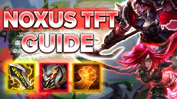 How to Top 4 EVERY Game With NOXUS TFT Set 9 Guide