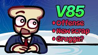 Lets Talk About v85 - Lethal Company