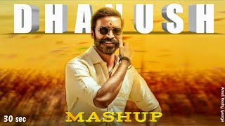 Dhanush Birthday Special Whatsapp Status |30 sec| Mashup 2020 | Dhanush Status | D37