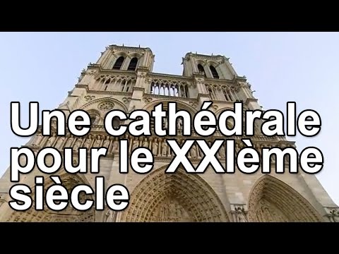 Vidéo: Cathédrale Du XXIe Siècle