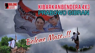 PASANG BENDERA PRABOWO GIBRAN || Bolone Mase